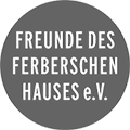 Freunde des Ferberschen Hauses e.V.